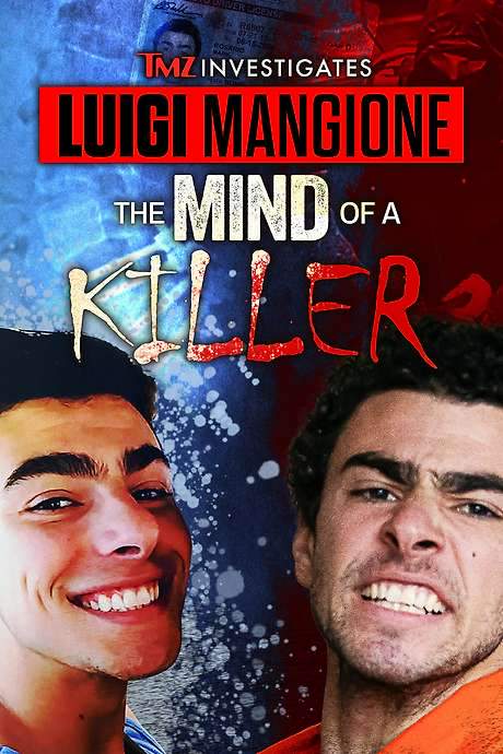 TMZ Investigates: Luigi Mangione: The Mind of a Killer
